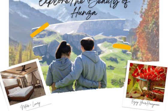 Hunza HoneyMoon Package