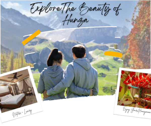 Hunza HoneyMoon Package